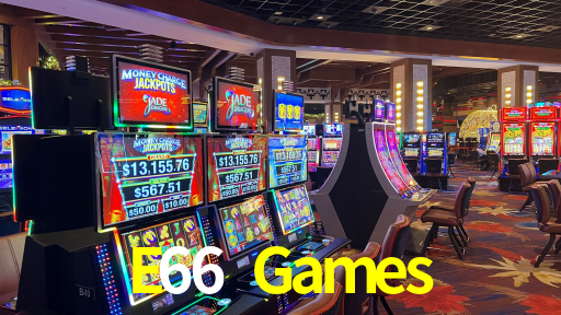 Exclusive Games E66 Games