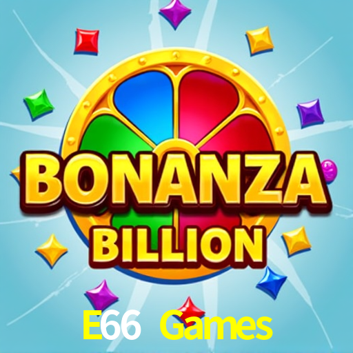 Slot Games E66 Games